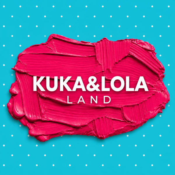Kuka & Lola Land