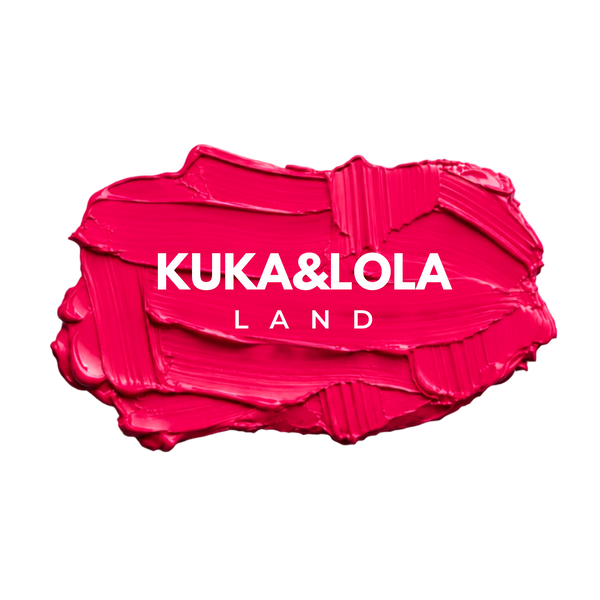Kuka&Lola Land